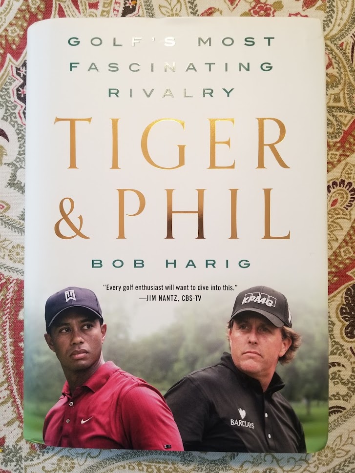 Read more about the article Bob Harig’s Tiger & Phil – Golf’s Most Fascinating Rivalry